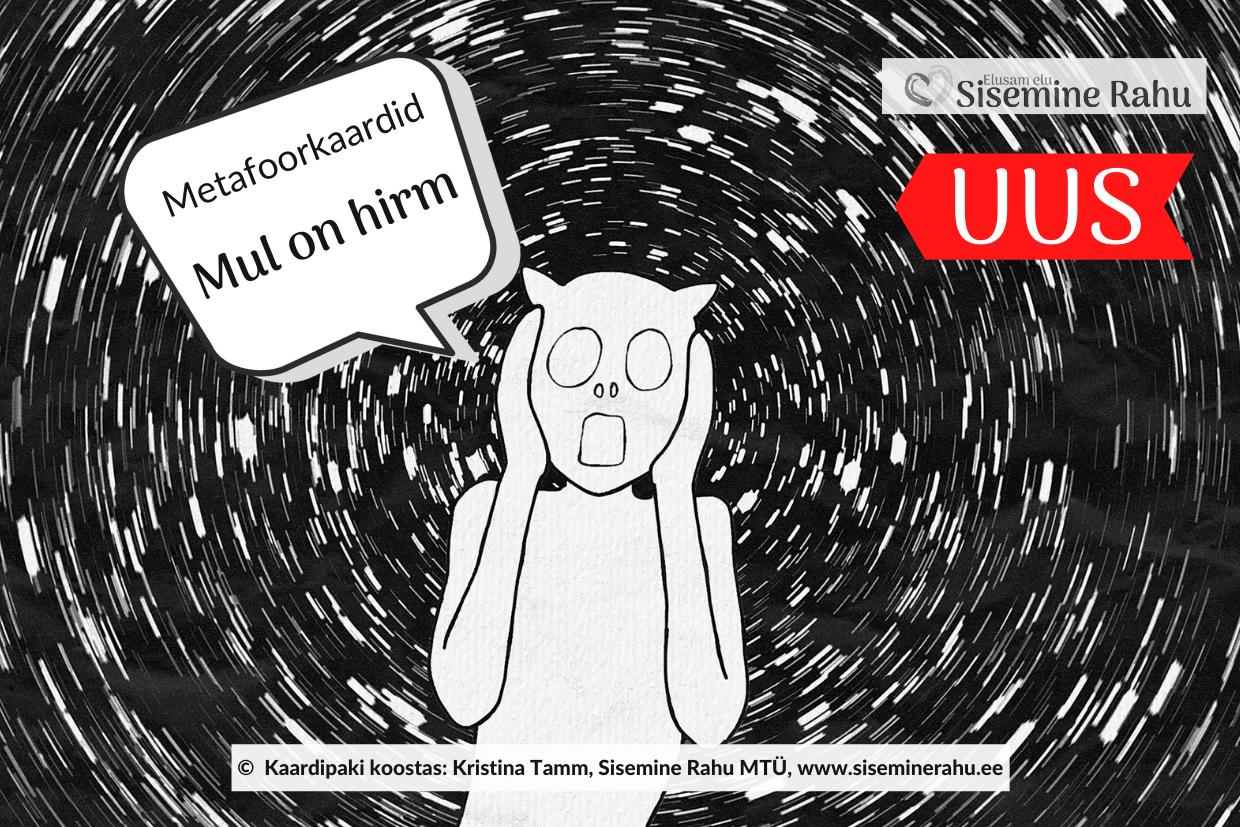 Metafoorkaardid - mul on hirm (1)