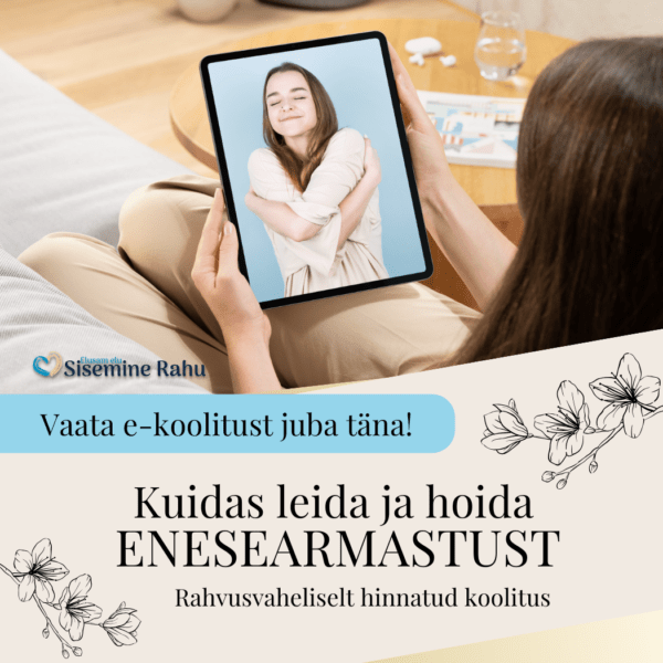 Kuidas leida ja hoida (enese)armastust videkoolitus